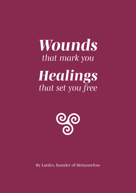 E-Book: "Wounds that mark you, Healings that set you free."